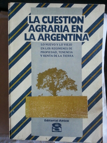 La Cuestión Agraria En La Argentina