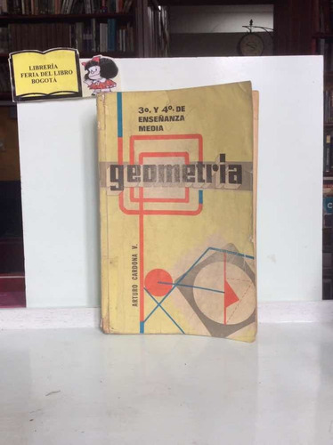 Libro De Geometría Para Tercero Y Cuarto De Enseñanza Media