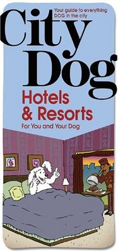City Dog Hotels Y Resorts Para Usted Y Su Perro Prepack City