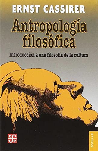 Libro Antropologia Filosofica Nva Edicion  De Cassirer Ernst