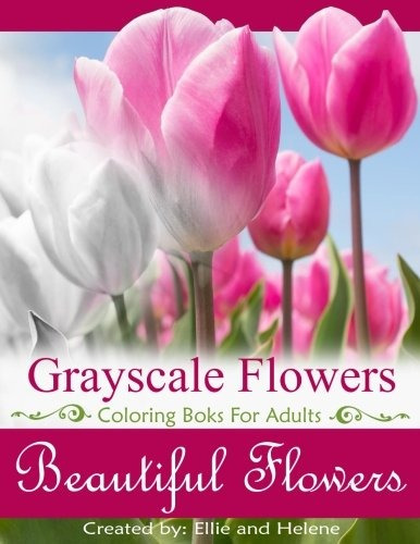 Beautiful Flowers Grayscale Coloring Books Grayscale Colorin