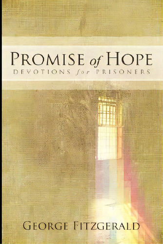 Promise Of Hope Devotions For Prisoners, De Fitzgerald, George. Editorial Lulu Pr, Tapa Blanda En Inglés