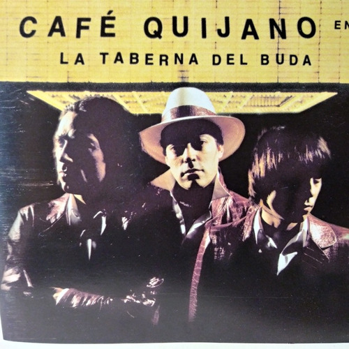 Café Quijano En La Taberna Del Buda Cd Impecable, Lea