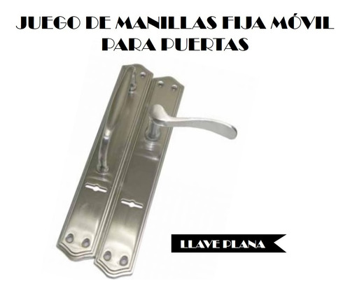 Juego De Manillas Fija Móvil Para Puertas De Llave Plana