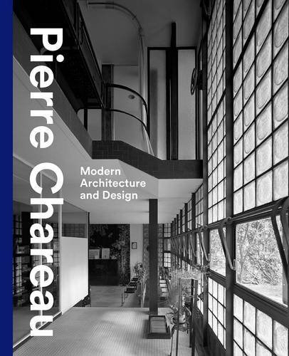 Pierre Chareau Modern Architecture And Design