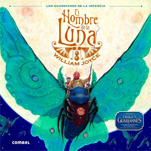 Libro: El Hombre De La Luna (los Guardianes De La Infancia)