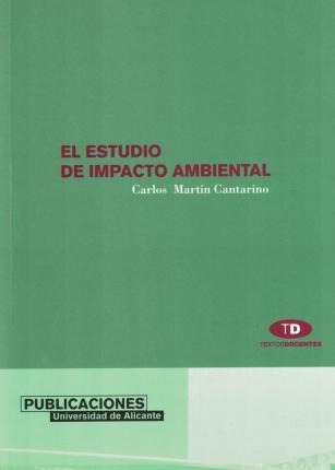 El Estudio De Impacto Ambiental : Una Introducción - Carlos