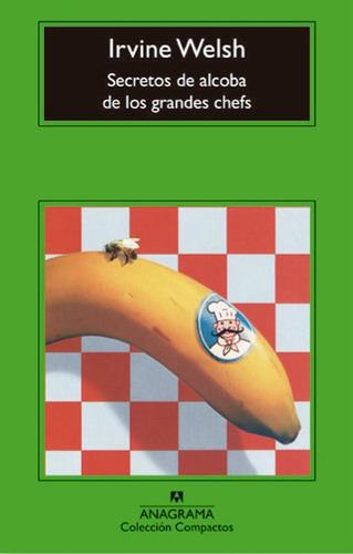 Secretos De Alcoba De Los Grandes Chefs - Welsh, Irving