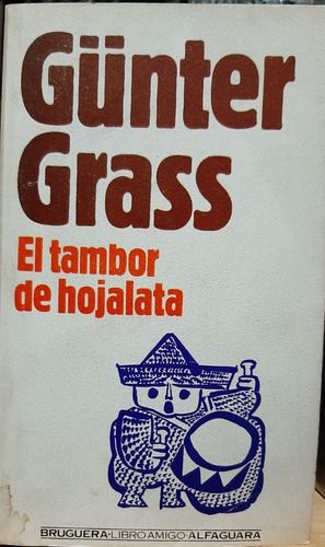 El Tambor De Hojalata - Gunter Grass (ltc)