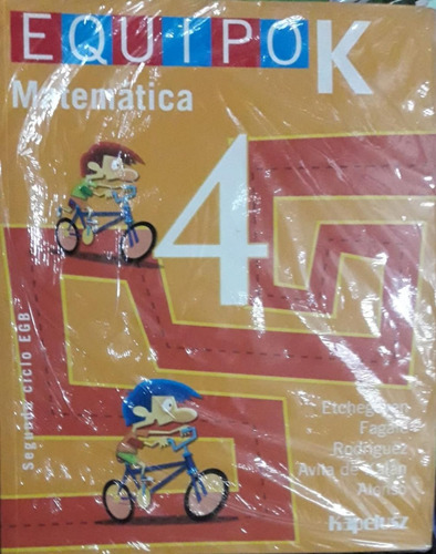 Matemática 4 Equipo K - Kapelusz *