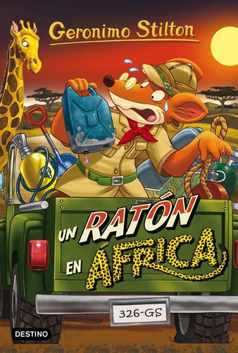 Un Raton En Africa  - Gerónimo Stilton