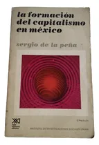 Comprar La Formación Del Capitalismo En México 