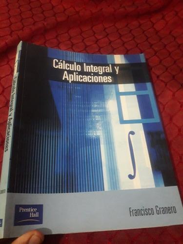 Libro Calculo Integral Y Aplicaciones Francisco Granero