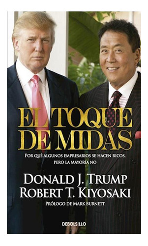 El Toque De Midas Donald Trump Robert T. Kiyosaki