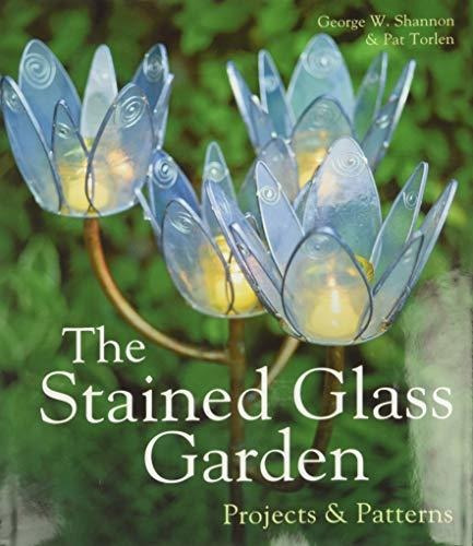 Book : The Stained Glass Garden Projects And Patterns -...