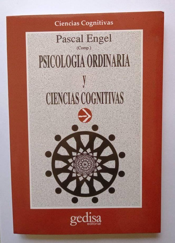 Psicología Ordinaria Y Ciencias Cognitivas, Pascal Engel