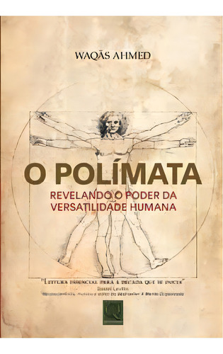 Polimata, O - (qualitymark): O Polímata - (qualitymark), De Ahmed, Waqas. Série Educação, Vol. Educação Geral. Editora Qualitymark Editora, Capa Mole, Edição Educação Geral Em Português, 20
