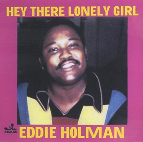 Cd Hey There Lonely Girl / Best Of-14 Cuts - Eddie Holman