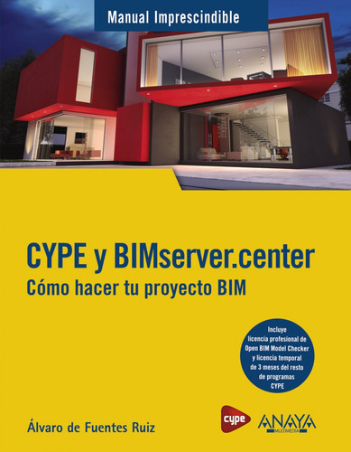 Cype Y Bimserver.center. Cómo Hacer Tu Proyecto Bim - De Fu