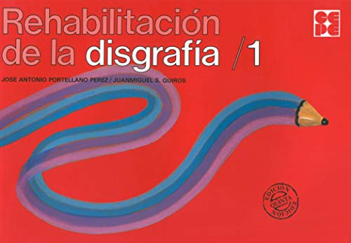 Rehabilitacion De La Disgrafia 1 - Portellano Perez J A S Qu