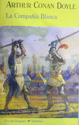 Libro La Compañía Blanca De Conan Doykle Arthur Valdemar