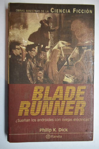Blade Runner : ¿sueñan Los Androides Con Ovejas Eléctricc142