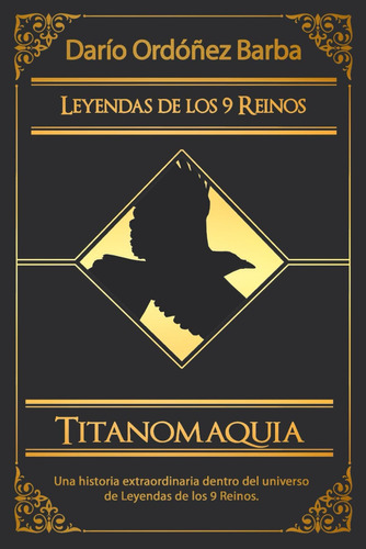 Libro: Titanomaquia: La Guerra De Los Titanes (leyendas De L