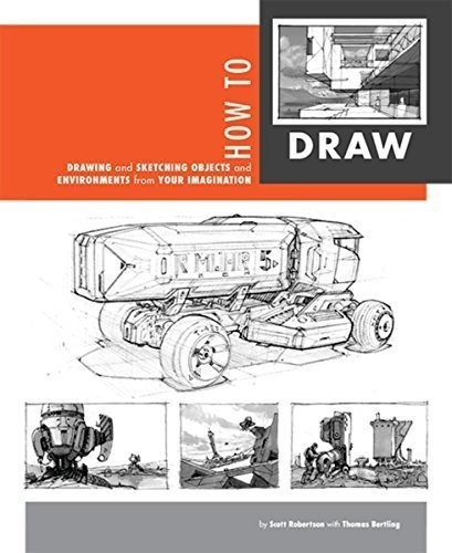 How To Draw : Drawing And Sketching Objects And Environments