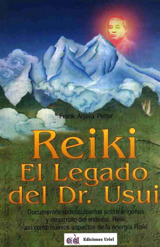 Reiki. El Legado Del Dr. Usui