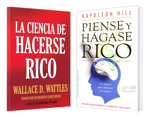 La Ciencia Hacerse Rico + Piense Y Hágase Rico B (2 Libros)