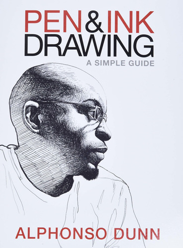 Libro Pen And Ink Drawing: A Simple Guide Nuevo