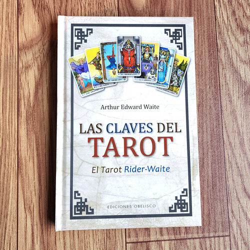 Las Claves Del Tarot, El Tarot Raider-waite