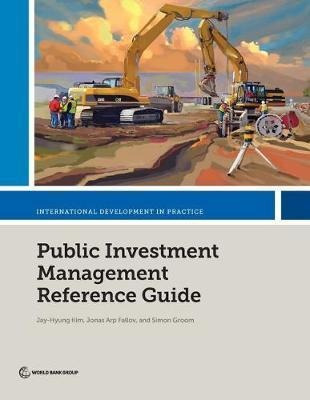 Public Investment Management Reference Guide - World Bank