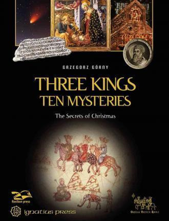 Libro Three Kings, Ten Mysteries : The Secrets Of Christm...