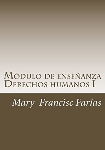 Modulo De Enseñanza I: Derechos Humanos