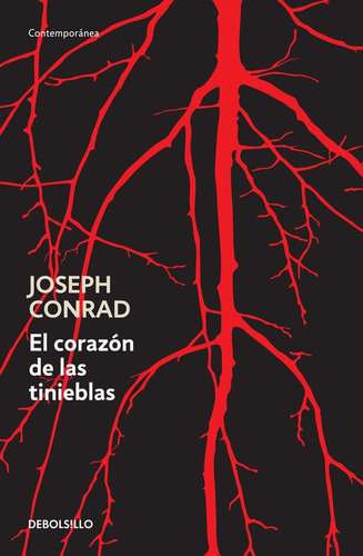 El corazón de las tinieblas, de rad, Joseph. Serie Contemporánea Editorial Debolsillo, tapa blanda en español, 2013