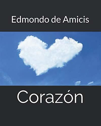 Libro : Corazon  - De Amicis, Edmondo _f 