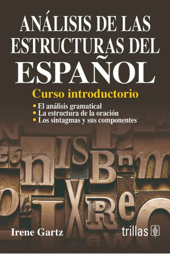 Análisis De Las Estructuras Del Español Curso Introd Trillas