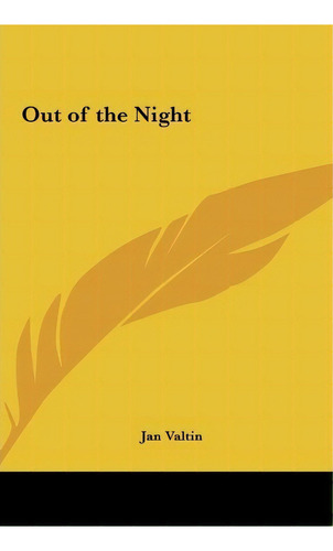 Out Of The Night, De Jan Valtin. Editorial Kessinger Publishing, Tapa Dura En Inglés