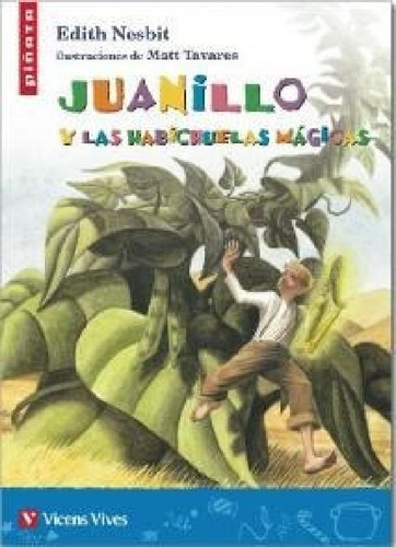 Libro - Juanillo Y Las Habichuelas Magicas (coleccion Piñat