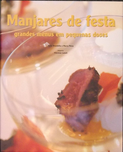 MANJARES DE FESTA - Grandes menus em pequenas doses