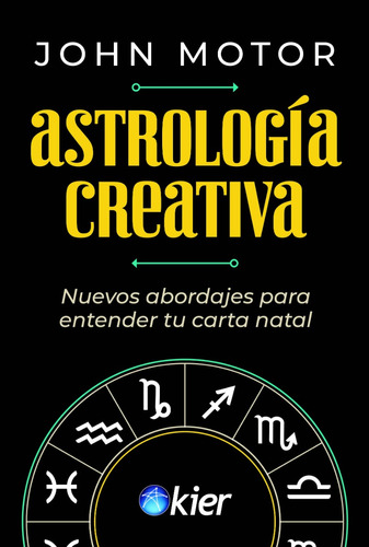 Libro Astrologia Creativa - John Motor