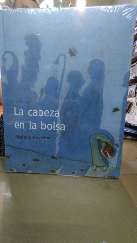 La Cabeza En La Bolsa Pourchet