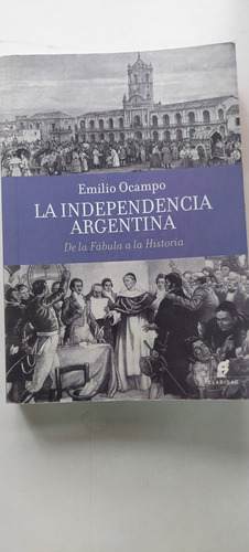 La Independencia Argentina - Emilio Ocampo