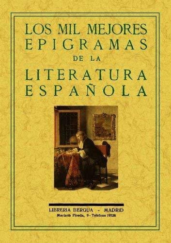 Libro Los Mil Mejores Epigramas De La Literatura Español De