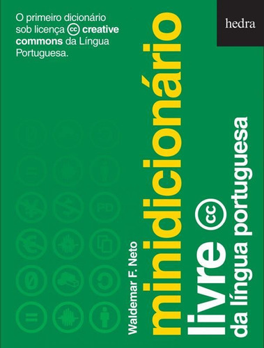 Minidicionário Livre Da Língua Portuguesa, De Santiago-almeida, Manoel Mourivaldo. Editora Hedra, Capa Mole Em Português