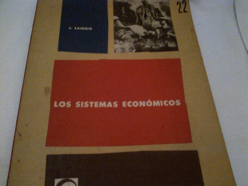 Joseph Lajugie - Los Sistemas Economicos (e)