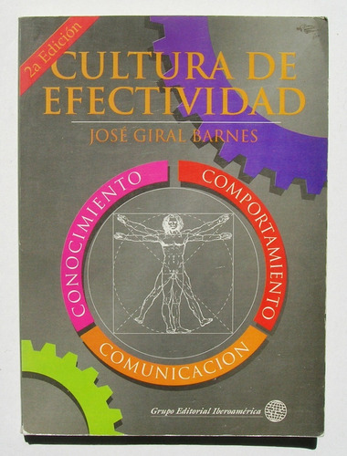 Jose Giral Barnes Cultura De Efectividad Libro Mexicano 1993