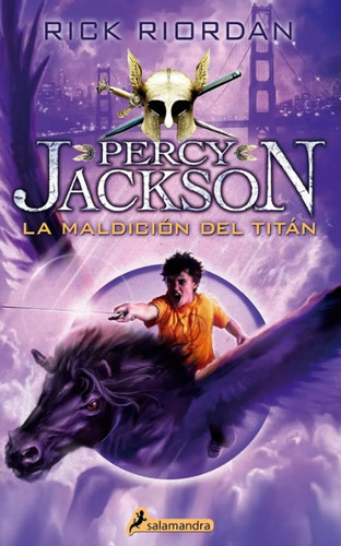 Percy Jackson La Maldicion Del Titan (dioses Del Olimpo #3): No Aplica, De Riordan, Rick. Editorial Salamandra, Tapa Blanda En Español