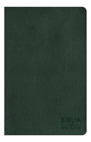 Biblia Del Pescador Nvi, Letra Grande Verde Simil Piel